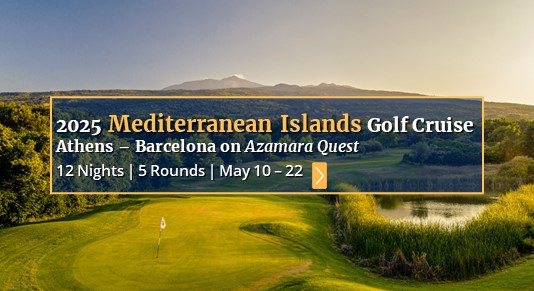 2025 Mediterranean Islands Golf Cruise